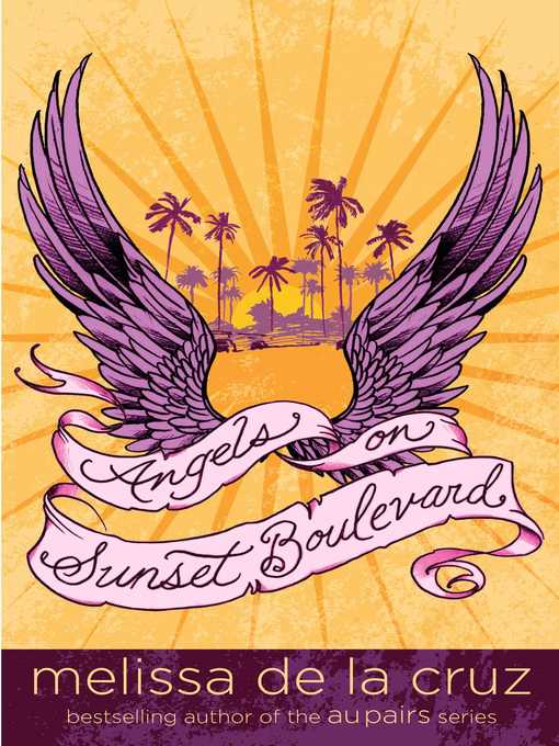 Title details for Angels on Sunset Boulevard by Melissa de la Cruz - Wait list